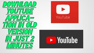 How to download YouTube app in old versions [upl. by Ayhtnic411]