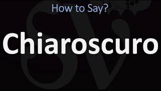 How to Pronounce Chiaroscuro CORRECTLY  English amp Italian Pronunciation Guide [upl. by Wetzell]