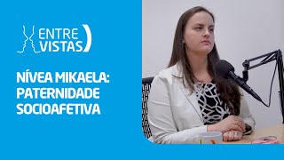 Paternidade Socioafetiva  EntreVistas [upl. by Publias]