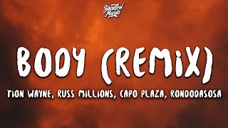 Tion Waye x Russ Millions  Body Remix ft Capo Plaza Rondodasosa Lyrics she from italia 🇮🇹 [upl. by Ainegue]