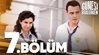 Güneşi Beklerken 7 Bölüm [upl. by Oberon312]