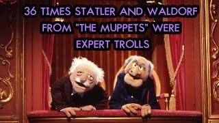 36 Times Statler And Waldorf From quotThe Muppetsquot Were Expert Trolls [upl. by Leksehc]