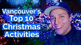 Top 10 Christmas Activities in Vancouver Canada [upl. by Casey432]