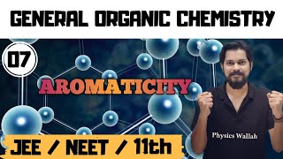 General organic chemistry । Class11 L7  Aromaticity [upl. by Baras825]