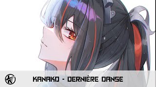 Nightcore  Dernière danse  Kanako [upl. by Dihgirb]