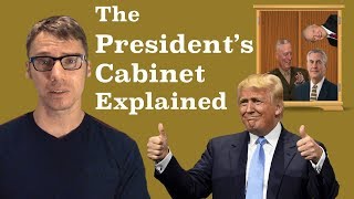 The American Presidents Cabinet Explained [upl. by Nodarse12]