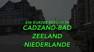 Cadzand Bad Zeeland NL [upl. by Delanie]