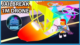 Buying The 1000000 Drone In Roblox Jailbreak RB BADGE [upl. by Benito]