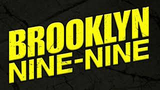 Brooklyn Nine Nine  Main Title Theme [upl. by Viviana]