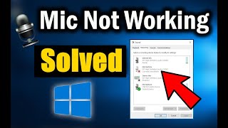 Fix Microphone Not Working on Windows 10 [upl. by Lovell]