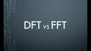 DFT vs FFT [upl. by Anemij]