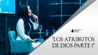 Pastora Yesenia Then  Los atributos de Dios Parte 1 [upl. by Arianne374]