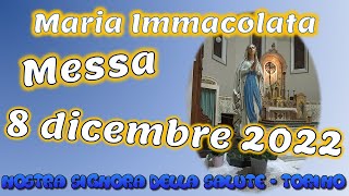 Messa 8 dicembre 2022 [upl. by Marin932]