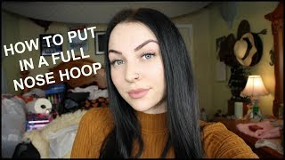 How To Put In A FULL HOOP Nose Ring [upl. by Adnuhsat]