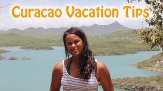 Curacao Vacation Tips [upl. by Muryh]