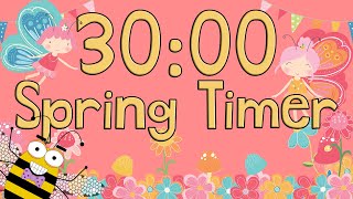 30 Minute Spring Timer 2021 [upl. by Narmak151]