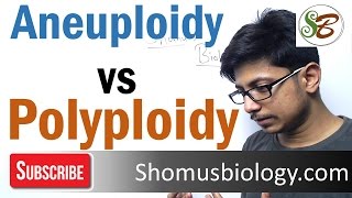 Aneuploidy and polyploidy [upl. by Nylirad698]