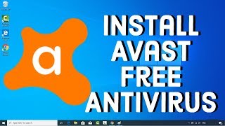 How to install Avast Free Antivirus on Windows 10 [upl. by Notnerb]