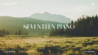 The Best of SEVENTEEN  1 Hour Piano Collection [upl. by Kcirtapnhoj]