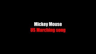 Mickey Mouse Lyrics USA Marching song [upl. by Wernsman18]