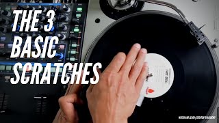 3 Basic Scratches  Watch And Learn  Scratch DJ Academy [upl. by Sapphire32]