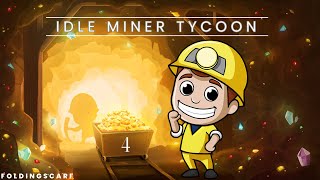 Idle Miner Tycoon Playthrough [upl. by Einahpets]