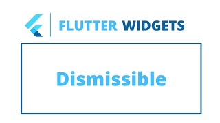 Flutter Widgets  Dismissible [upl. by Ayekel443]