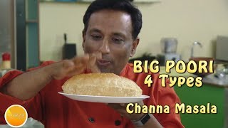 Perfect BIG Poori 4 types with Chana masala [upl. by Kelsy768]