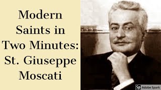 Modern Saints in Two Minutes St Giuseppe Moscati [upl. by Tletski]