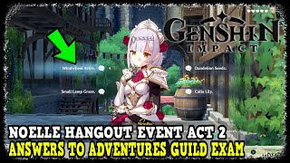 Genshin Impact Answers to Adventures Guild Exam in Noelle Hangout Event ACT 2 [upl. by Roskes]