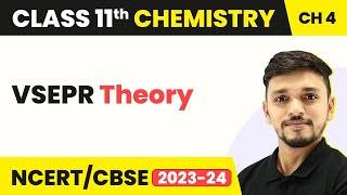 VSEPR Theory  Chemical Bonding and Molecular Structure  Class 11 Chemistry [upl. by Sanfred]