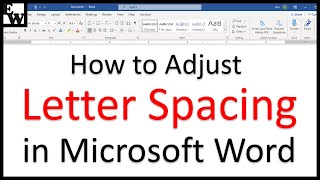 How to Adjust Letter Spacing in Microsoft Word PC amp Mac [upl. by Zeus651]