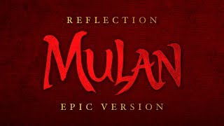 Reflection  Mulan  Epic Version [upl. by Krusche121]