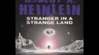 Stranger in a Strange Land  Robert A Heinlein 1 [upl. by Edmead143]