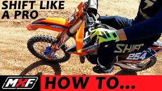 How to Shift a Dirt Bike Properly  Top 3 Tips Plus Bonus Pro Tip [upl. by Fawcette127]