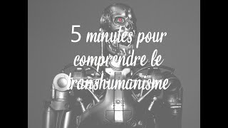 5min pour comprendre transhumanisme [upl. by Lotz]