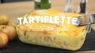 Tartiflette facile et rapide  CuisineAZ [upl. by Bruce]