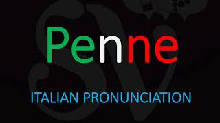 How to Pronounce Penne CORRECTLY Italian Pasta Pronunciation [upl. by Wainwright28]