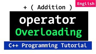 C Operator Overloading Introduction  Plus  Operator  Video Tutorial [upl. by Artiek]