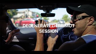 DEGENERATE DERRIMUT SESSION [upl. by Aran]