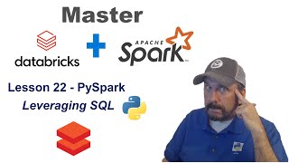 Master Databricks and Apache Spark Step by Step Lesson 22  PySpark Using SQL [upl. by Enimsaj]