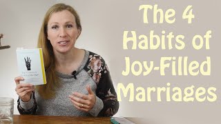 4 Habits of JoyFilled Marriage Book Review How to Improve Your Marriage in 15 Minutes a Day [upl. by Brittaney]