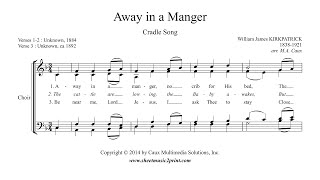 Kirkpatrick  Away in a Manger  Choir SATB [upl. by Ttelrahc796]