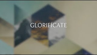 Glorificate  Lyric Video Oficial [upl. by Lleuqar]