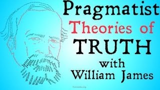 Pragmatism William James and Charles Sanders Peirce [upl. by Ahsam]