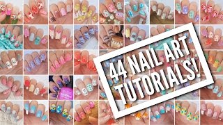 44 Nail Art Tutorials  Nail Art Design Compilation [upl. by Shargel]