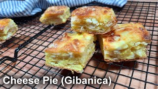 How To Make Perfect PhylloDough Cheese Pie Gibanica  Delicious Recipes [upl. by Griff]