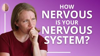 How Nervous Is Your Nervous System Anxiety Skills 3 [upl. by Yetnom]