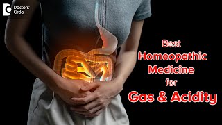 Homeopathy For Gas and Acidity  Gas Relief  Bloating amp Pain  DrSanjay Panicker  Doctors Circle [upl. by Misab]