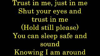 Trust in Me Lyrics [upl. by Dougy409]